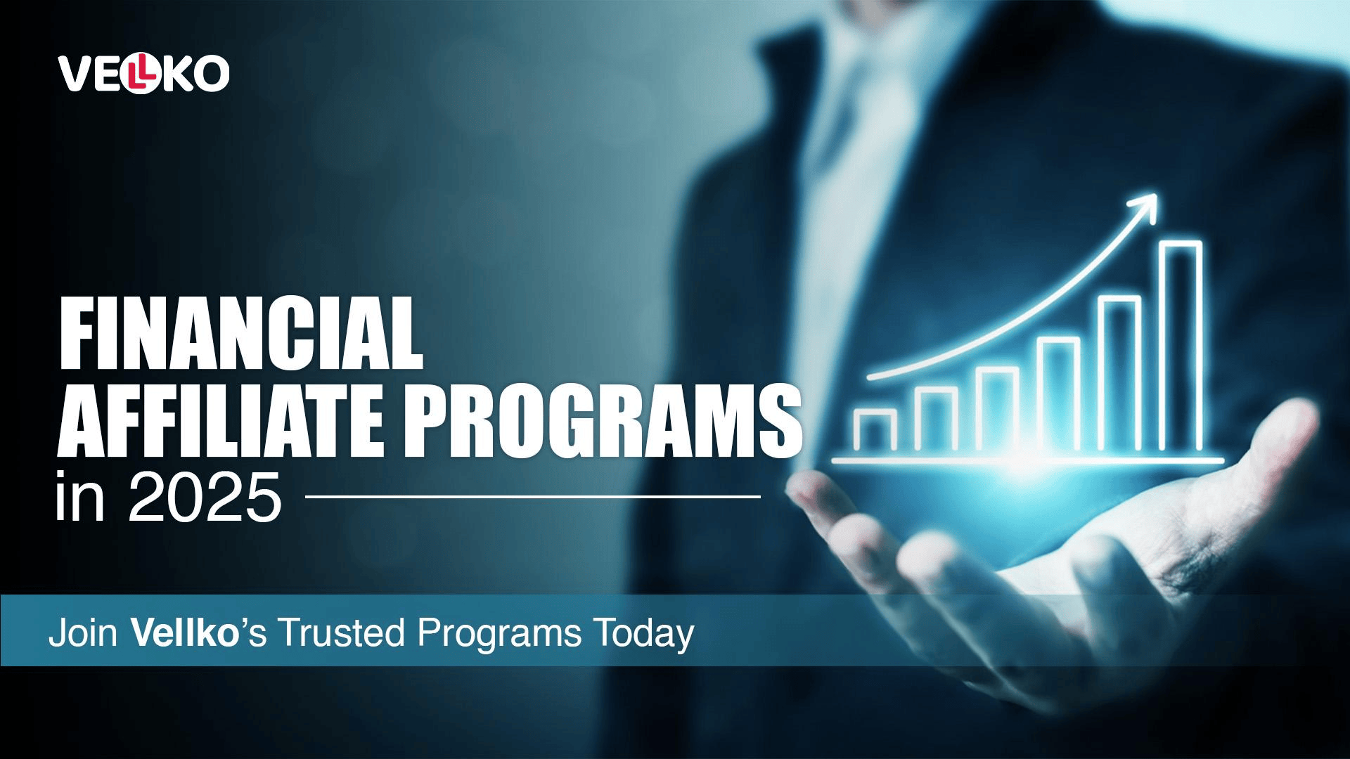 #1 Financial Affiliate Programs in 2025: Join Vellko’s Trusted Programs Today