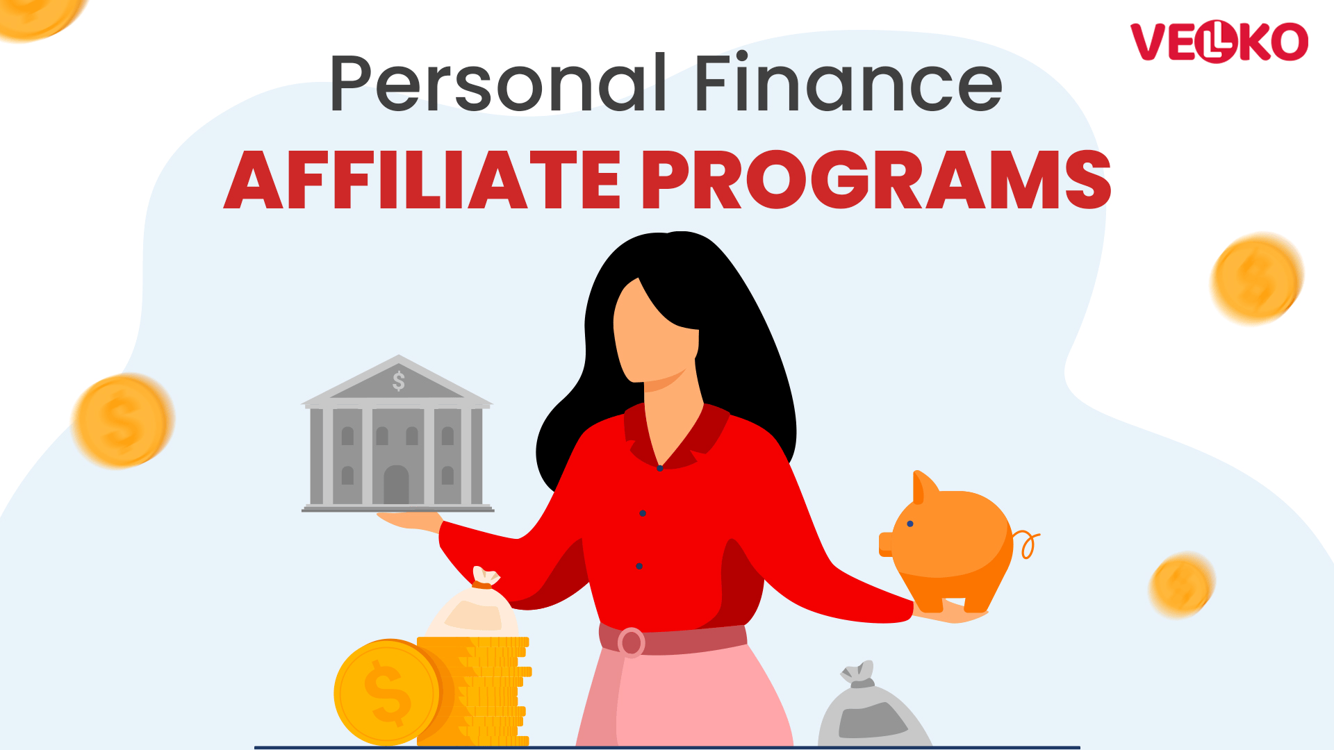 The Ultimate Guide to Personal Finance Affiliate Programs: How to Earn Big in the Financial Niche