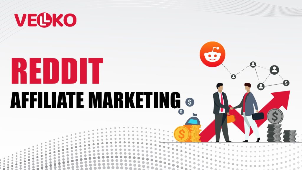 Reddit Affiliate Marketing The Complete 2026 Guide to Earning Passive Income Using Reddit