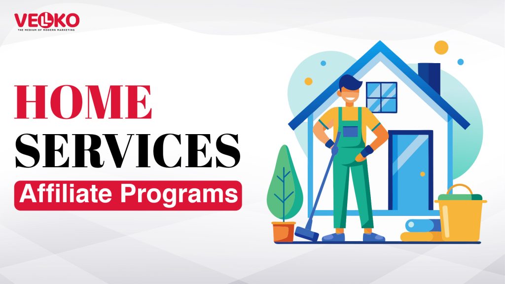 Home Services Affiliate Programs
