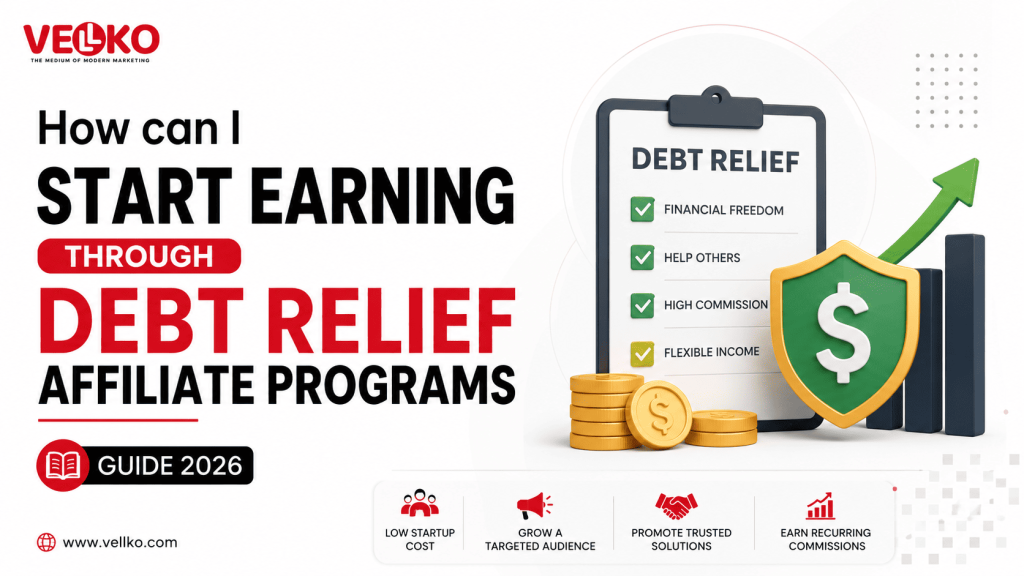 How can I start earning through Debt Relief Affiliate Programs (Guide 2026) 1 How can I start earning through DEBT Relief Affiliate Programs
