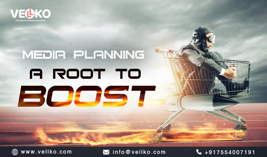 Media planning- a root to upgrade